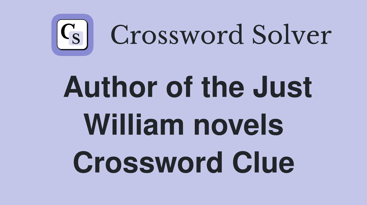Solve the Just William Author Crossword Clue: Richmal Crompton Revealed